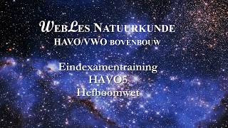 Examentraining HAVO5 Hefboomwet [upl. by Keemahs]