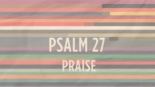 Psalm 27  Hes Able  Indiana Bible College [upl. by Ibok]