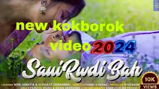 SAUIRWDIBAH officialkokborok videonew song 2024 kok [upl. by Harlen]