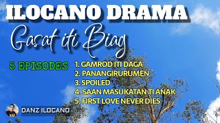 ILOCANO DRAMA  5 EPISODES 02  GASAT ITI BIAG [upl. by Hauhsoj]