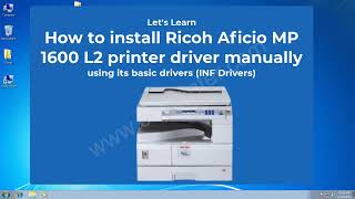 How to Install Ricoh Aficio MP 1600 L2 Printer amp Scanner Driver Manually using its Basic Driver [upl. by Niven]