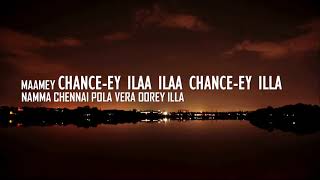 Chancey illa Lyric Video Anirudh [upl. by Ennaitsirhc712]