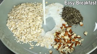 10 Minutes Oats breakfast Recipe  Easy Breakfast [upl. by Aldwon]