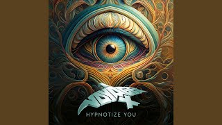 Hypnotize You [upl. by Thisbe]