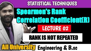 Spearmans Rank Correlation CoefficientSTATISTICAL TECHNIQUESLecture02Rank is not Repeated [upl. by Elad36]