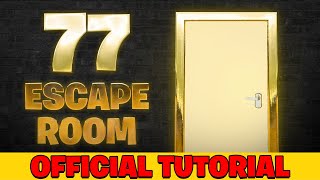 Tutorial  77 ESCAPE ROOM FORTNITE  Epic Play [upl. by Armallas]