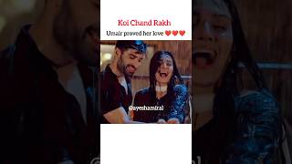 Koi Chand Rakh Best Scenes Edit 💕💕💕 aizakhan muneebbhutt koichandrakh viral ytshort foryou [upl. by Nocaj135]