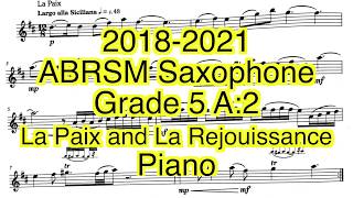 Abrsm Saxophone Grade 5 A2 La Paix and La Réjouissance Piano [upl. by Froh]