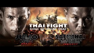 แสนชัย THA VS JULIO LOBO BRA THAI FIGHT FINAL ROUND 2016 [upl. by Berkly994]