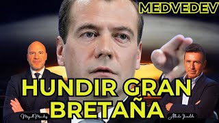 GUERRA EN UCRANIA MEDVEDEV HUNDIR A GRAN BRETAÑA EN EL MAR VENTAJA NUCLEAR DE RUSIA SOBRE EEUU [upl. by Hahn571]