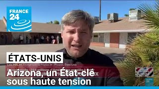 Présidentielle américaine  Arizona un Étatclé sous haute tension • FRANCE 24 [upl. by Eislel]