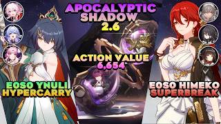 E0S0 Yunli Hypercarry amp E0S0 Himeko SuperBreak  Apocalyptic Shadow 26  3 Star  Honkai Star Rail [upl. by Adnic687]