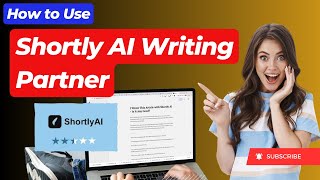 How to Use Shortly AI Writing Partner  ShortlyAI  The Most Productive GPT3 Content Writing Tool [upl. by Gerfen324]