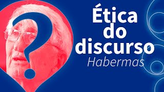 Entenda HABERMAS e a ÉTICA do DISCURSO [upl. by Essirahs217]