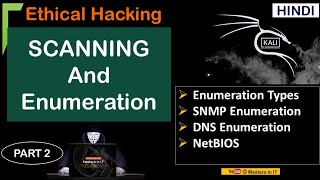 Scanning and Enumeration Full Tutorial  Part 2  Scanning and Enumeration Practical in Hindi [upl. by Pang]