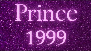 Prince 1999 Lyrics [upl. by Hailey]