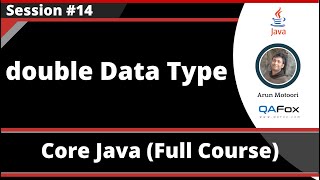 Core Java  Part 14  double Data Type [upl. by Naiva]