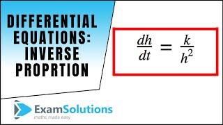 Forming Differential Equations Inverse Proportion  ExamSolutions [upl. by Mitzie]