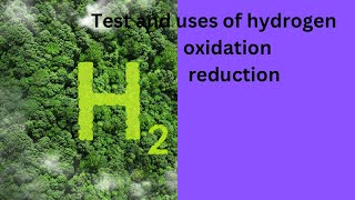 Test and Uses of Hydrogen [upl. by Anceline110]