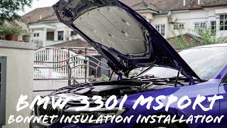 BMW 330i MSport Bonnet Insulation and Covers Install  A7iii Cinematic [upl. by Ettolrahc]