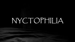 Nyctophilia  Creepypasta Reading [upl. by Glimp]