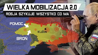 Wielka MOBILIZCJA PUTINA 20  NAJWIĘKSZE STARCIE TEJ WOJNY [upl. by Graham]