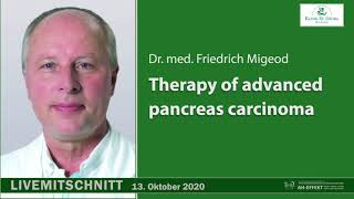 Dr med Migeod Klinik St Georg Germany speaks about Therapy of Advanced Pancreas Carcinoma [upl. by Eiliak]