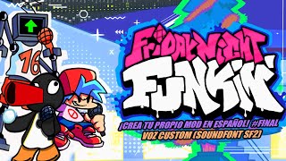 COMO CREAR TU PROPIO SOUNDFONT FACIL  FRIDAY NIGHT FUNKIN  Crea tu MOD  Final [upl. by Berri]