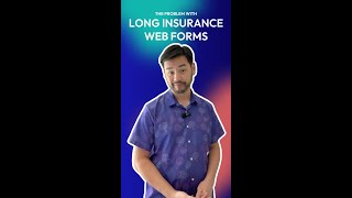 The Problem with Web Forms for Insurance Data Intake [upl. by Elatnahc]