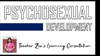 PSYCHOSEXUAL DEVELOPMENT [upl. by Aihsema]