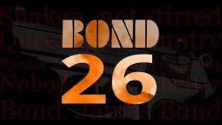 James Bond 26  2023   Trailer [upl. by Belsky]