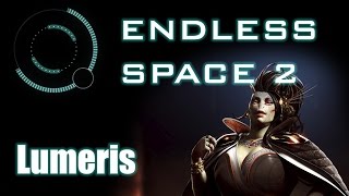 Endless Space 2  Introduction to Lumeris [upl. by Spooner]