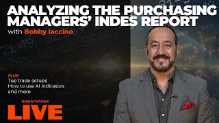 Bobby Iaccino talks Purchasing Managers Index Plus AI indicators trade setups and more [upl. by Yuht]