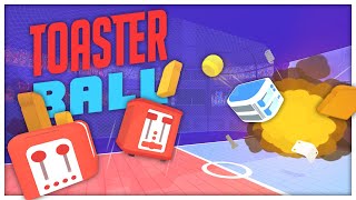 IF TOAST WAS A SPORT  Toasterball 4Player Gameplay [upl. by Ynej]