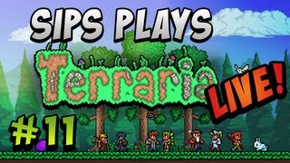 Sips Plays Terraria Live  Part 11 Full Livestream [upl. by Kironde965]