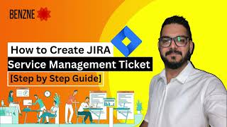 How to Create JIRA Service Management Ticket Step by Step Guide  Jira Tutorial Benzne [upl. by Charissa501]