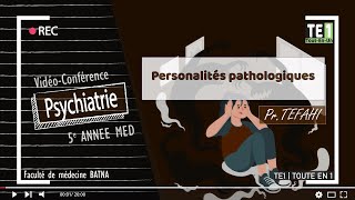 06  Personnalités pathologiques [upl. by Nnylidnarb364]