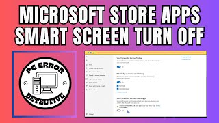 How to Turn Off Microsoft Store Apps Smart Screen on Windows 10 [upl. by Aihsena]