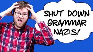 How to shut down grammar nazis [upl. by Corsiglia319]