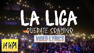 Tito y La Liga  Quedate conmigo │ Video Lyrics [upl. by Daniels635]