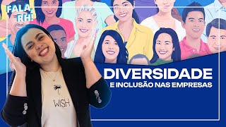 Diversidade e Inclusão nas Empresas Como Transformar sua Cultura Organizacional [upl. by Adamok]