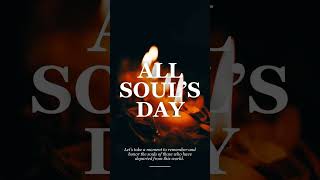 All Souls Day allsoulsday allsouls allsaintsday allsaints [upl. by Malet648]