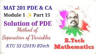 Method of Separation of Variables Problem  S32019 PDE amp CA  Module 1 Part 15KTU [upl. by Asyle]