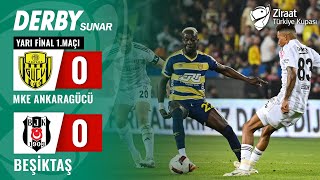 MKE Ankaragücü 00 Beşiktaş MAÇ ÖZETİ Ziraat Türkiye Kupası Yarı Final 1 Maçı  23042024 [upl. by Outhe]