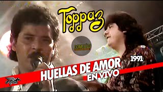 1991  HUELLA DE AMOR  Grupo Toppaz  En vivo  Reynaldo Flores [upl. by Myrtice986]