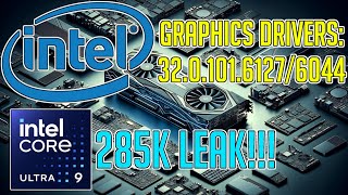 INTELS NEW GPU DRIVERS amp CORE 285K BEATS 14900K [upl. by Aiceila378]