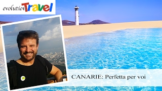 Vacanze alle Canarie Come Scegliere lIsola Perfetta  Evolution Travel [upl. by Esinrahc]