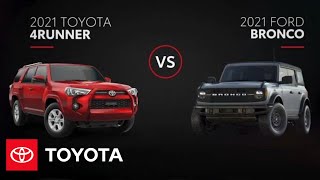 2021 Toyota 4Runner vs 2021 Ford Bronco  All You Need to Know  Toyota [upl. by Anirdna]