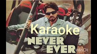 Karaoke Never Ever Arjan Dhillon [upl. by Mapes88]