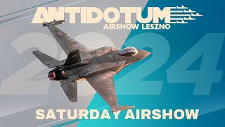 Antidotum Airshow Leszno 2024  Saturday Preview LIVE [upl. by Oetomit689]